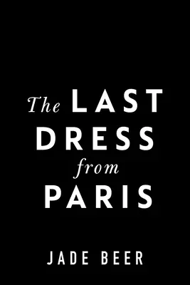 L'ultimo vestito di Parigi - The Last Dress from Paris