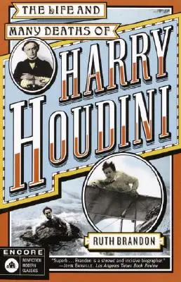 La vita e le molte morti di Harry Houdini - The Life and Many Deaths of Harry Houdini