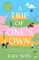 Un viaggio per conto proprio - Speranza, cuore spezzato e perché viaggiare da soli potrebbe cambiare la vostra vita - Trip of One's Own - Hope, heartbreak and why travelling solo could change your life