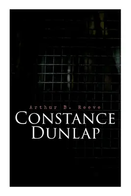 Constance Dunlap: Thriller criminale - Constance Dunlap: Crime Thriller