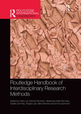 Routledge Handbook of Interdisciplinary Research Methods (Manuale interdisciplinare dei metodi di ricerca) - Routledge Handbook of Interdisciplinary Research Methods