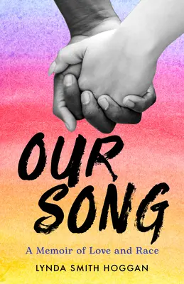 La nostra canzone: Memorie d'amore e di razza - Our Song: A Memoir of Love and Race