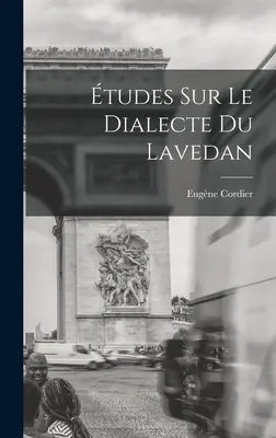 studi sul dialetto lavedese - tudes Sur Le Dialecte Du Lavedan