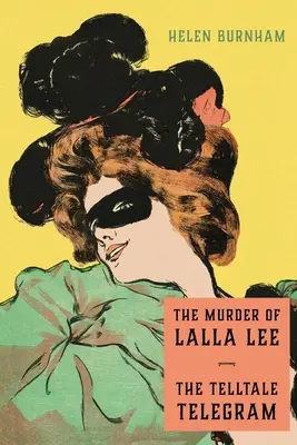 L'assassinio di Lalla Lee / Il telegramma Telltale - The Murder of Lalla Lee / The Telltale Telegram
