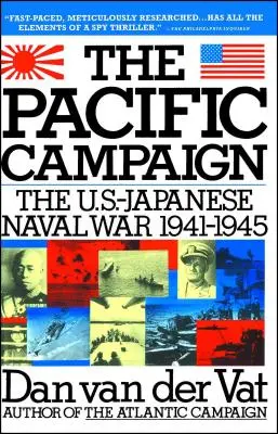 Campagna del Pacifico: La guerra navale tra Stati Uniti e Giappone 1941-1945 - Pacific Campaign: The U.S.-Japanes Naval War 1941-1945