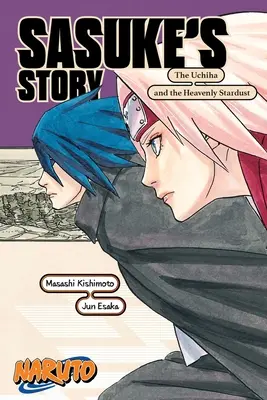 Naruto: La storia di Sasuke - L'Uchiha e la polvere di stelle celeste - Naruto: Sasuke's Story--The Uchiha and the Heavenly Stardust