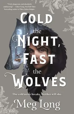 Fredda la notte, veloci i lupi - Cold the Night, Fast the Wolves