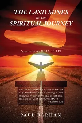 Le mine nel nostro viaggio spirituale - The Land Mines in Our Spiritual Journey