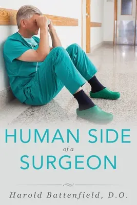 Il lato umano del chirurgo - Human Side of a Surgeon
