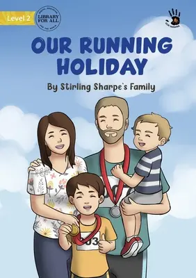 Le nostre vacanze di corsa - Il nostro apprendimento - Our Running Holiday - Our Yarning