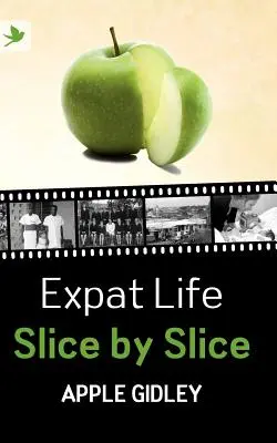 La vita da espatriato, fetta per fetta - Expat Life Slice by Slice