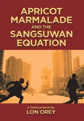 La marmellata di albicocche e l'equazione di Sangsuwan - Apricot Marmalade and the Sangsuwan Equation