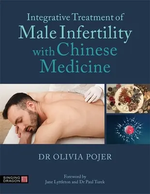 Trattamento integrativo dell'infertilità maschile con la medicina cinese - Integrative Treatment of Male Infertility with Chinese Medicine