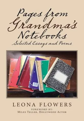 Pagine dai quaderni della nonna: Saggi e poesie selezionati - Pages from Grandma's Notebooks: Selected Essays and Poems