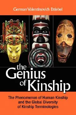 Il genio della parentela: Il fenomeno della parentela e la diversità globale delle terminologie di parentela - The Genius of Kinship: The Phenomenon of Kinship and the Global Diversity of Kinship Terminologies