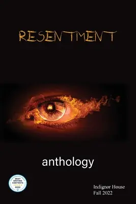 Il risentimento: Antologia di Indignor House 2022 - Resentment: Indignor House Anthology 2022
