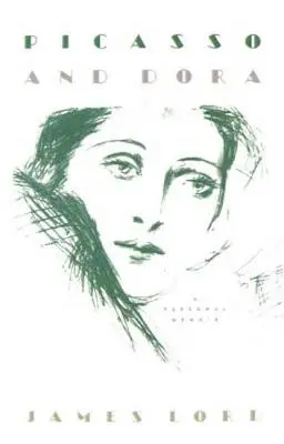 Picasso e Dora: Una memoria personale - Picasso and Dora: A Personal Memoir