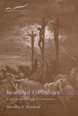Leggere 1 Corinzi: Commento letterario e teologico - Reading 1 Corinthians: A Literary and Theological Commentary