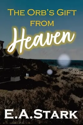 Il dono del cielo dell'Orb - The Orb's Gift from Heaven