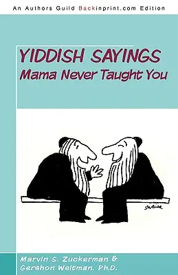 Detti yiddish che la mamma non ti ha mai insegnato - Yiddish Sayings Mama Never Taught You