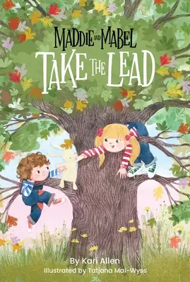 Maddie e Mabel al comando: Libro 2 - Maddie and Mabel Take the Lead: Book 2