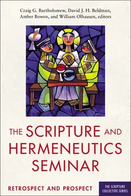 Il Seminario di Scrittura ed Ermeneutica, 25° anniversario: Retrospettiva e prospettiva - The Scripture and Hermeneutics Seminar, 25th Anniversary: Retrospect and Prospect