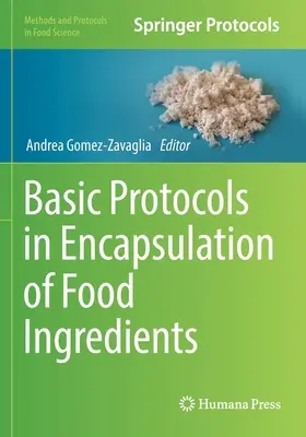 Protocolli di base per l'incapsulamento degli ingredienti alimentari - Basic Protocols in Encapsulation of Food Ingredients