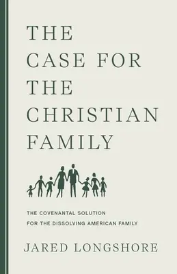 Il caso della famiglia cristiana - The Case for the Christian Family