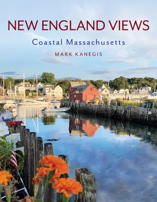 Vedute del New England: Massachusetts costiero - New England Views: Coastal Massachusetts