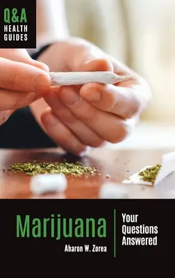 Marijuana: Risposte alle vostre domande - Marijuana: Your Questions Answered