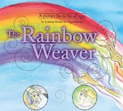 Il tessitore di arcobaleni - The Rainbow Weaver