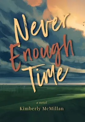 Non c'è mai abbastanza tempo - Never Enough Time