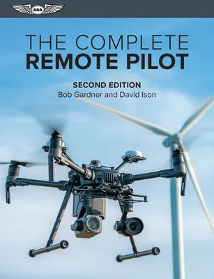 Il pilota remoto completo - The Complete Remote Pilot