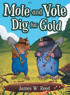 La talpa e l'arvicola cercano l'oro - Mole and Vole Dig for Gold