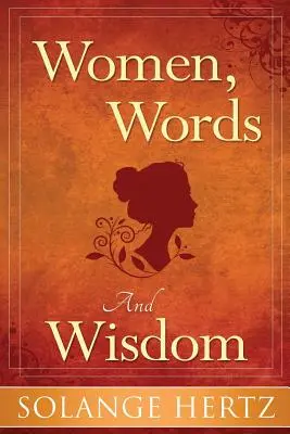 Donne, parole e saggezza - Women, Words & Wisdom