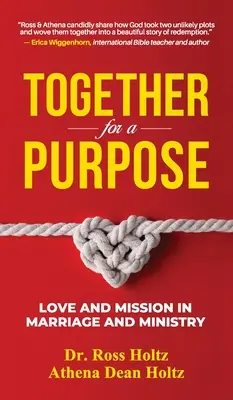 Insieme per uno scopo: Amore e missione nel matrimonio e nel ministero - Together for a Purpose: Love and Mission in Marriage and Ministry