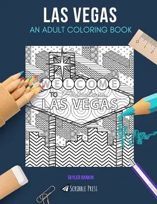 Las Vegas: UN LIBRO DA COLORARE PER ADULTI: Un libro da colorare di Las Vegas per adulti - Las Vegas: AN ADULT COLORING BOOK: A Las Vegas Coloring Book For Adults