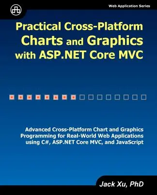 Grafici e diagrammi multipiattaforma pratici con ASP.NET Core MVC - Practical Cross-Platform Charts and Graphics with ASP.NET Core MVC