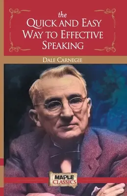 Il metodo facile e veloce per parlare in modo efficace - The Quick and Easy Way to Effective Speaking