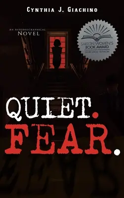 Silenzio. Paura..: Un romanzo autobiografico - Quiet. Fear.: An Autobiographical Novel