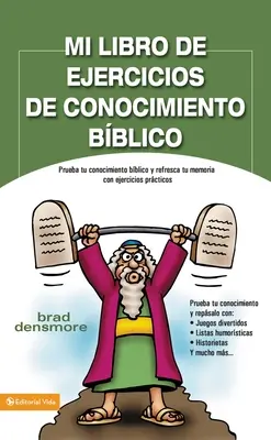 Il mio libro di lavoro sulla conoscenza della Bibbia: Verifica la tua conoscenza della Bibbia e rinfresca la tua memoria con esercizi pratici = Zondervan's Great Bibl - Mi Libro de Ejercicios de Conocimiento Bblico: Prueba Tu Conocimiento Bblico Y Refresca Tu Memoria Con Ejercicios Prcticas = Zondervan's Great Bibl