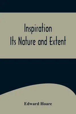 L'ispirazione: la sua natura e la sua estensione - Inspiration; Its Nature and Extent