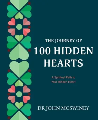 Il viaggio di 100 cuori nascosti - The Journey of 100 Hidden Hearts