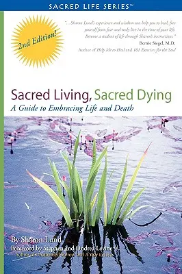 Vivere in modo sacro, morire in modo sacro - Sacred Living, Sacred Dying