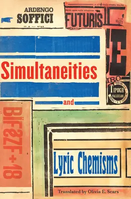 Simultaneità e chimismi lirici - Simultaneities and Lyric Chemisms