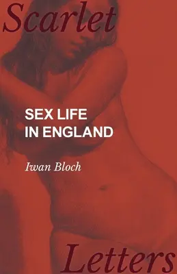 La vita sessuale in Inghilterra - Sex Life in England