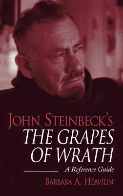 L'uva dell'ira di John Steinbeck: Guida di riferimento - John Steinbeck's the Grapes of Wrath: A Reference Guide