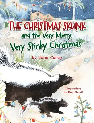 La puzzola di Natale e il Natale molto felice e puzzolente - The Christmas Skunk And The Very Merry, Very Stinky Christmas