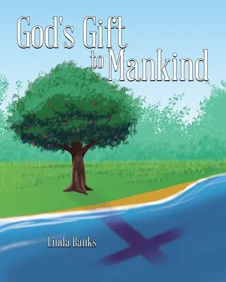 Il dono di Dio all'umanità - God's Gift to Mankind