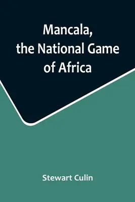 Mancala, il gioco nazionale dell'Africa - Mancala, the National Game of Africa